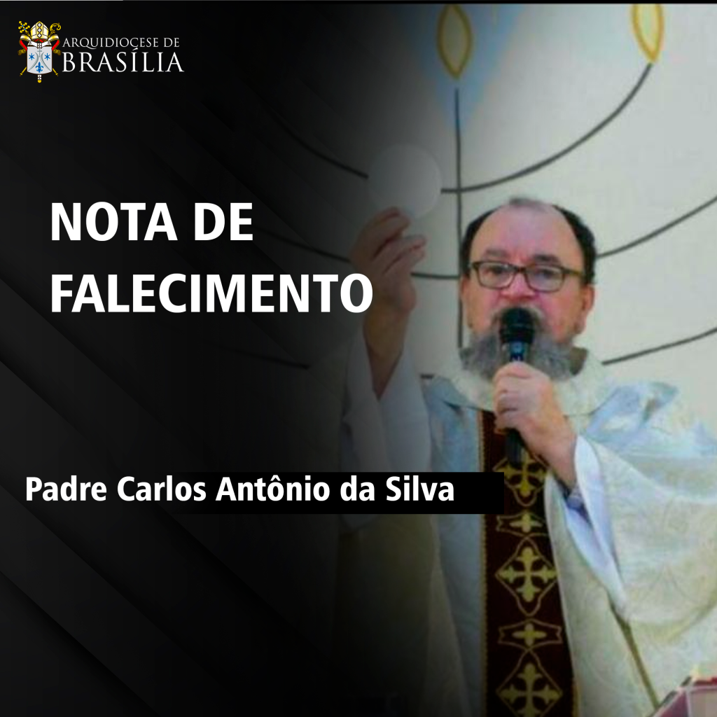 Comunicado de falecimento: Padre Carlos Antônio da Silva