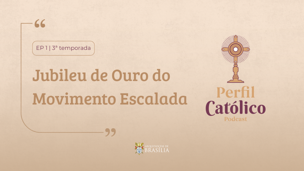 Jubileu de Ouro do Movimento Escalada abre a 3ª temporada do programa Perfil Católico
