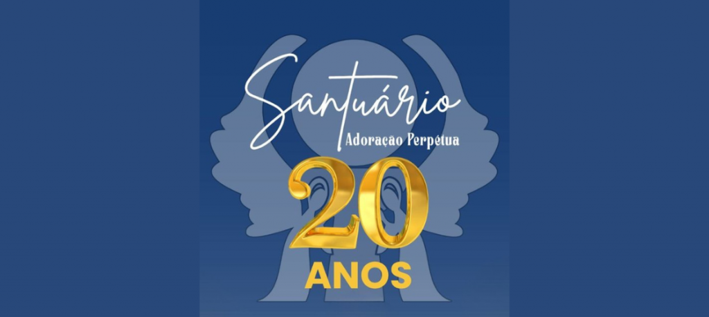 Santuário do Santíssimo Sacramento celebra 20 anos de Adoração Perpétua Santuário do Santíssimo Sacramento celebra 20 anos de Adoração Perpétua