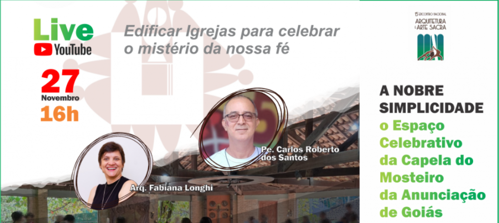 Setor Espaço Litúrgico promove última live do ano sobre a importância da arte e da arquitetura sacra Setor Espaço Litúrgico promove última live do ano sobre a importância da arte e da arquitetura sacra