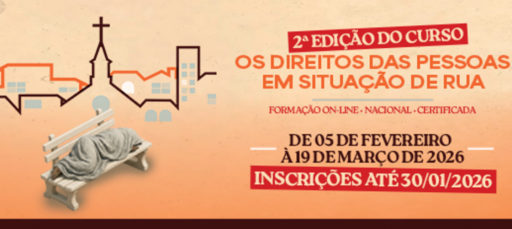 Inscrições abertas para 2ª edição do Curso sobre os direitos das pessoas em situação de rua