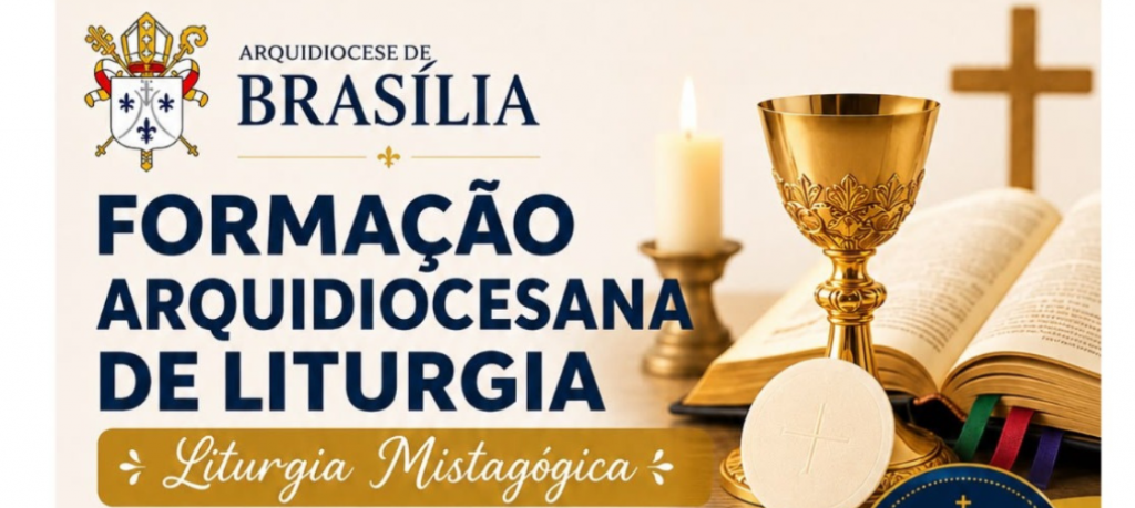 Inscrições abertas para a Formação Arquidiocesana de Liturgia 2026 em Brasília