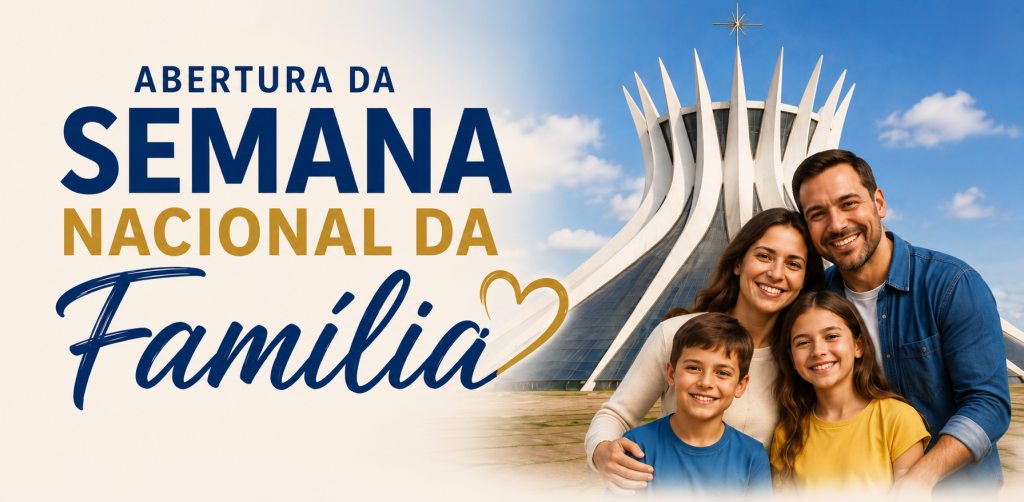 Catedral de Brasília sediará abertura da Semana Nacional da Família com programação especial