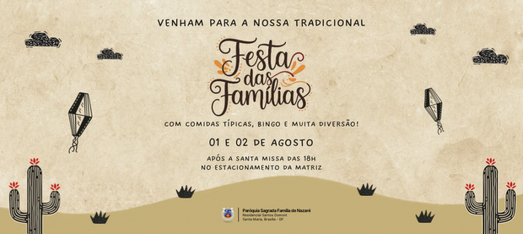 Paróquia Sagrada Família de Nazaré promoverá Festa das Famílias com momentos de convivência e alegria em Santa Maria