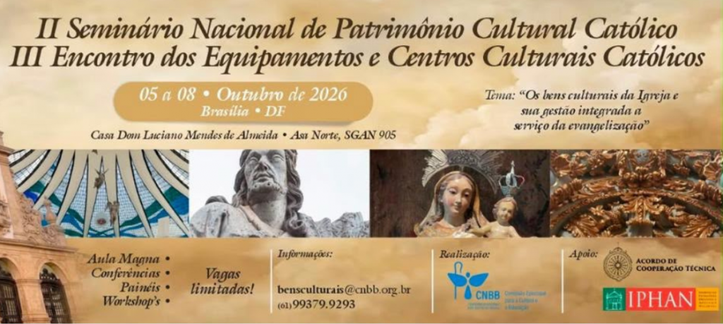 Brasília recebe Seminário Nacional sobre Patrimônio Cultural Católico