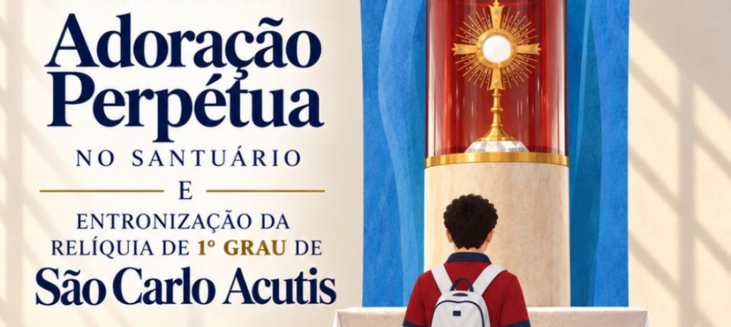Santuário Santíssimo Sacramento celebrará 21 anos de Adoração Perpétua com entronização de relíquia de São Carlo Acutis