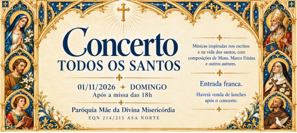 Paróquia Mãe da Divina Misericórdia promove Concerto de Todos os Santos em Brasília
